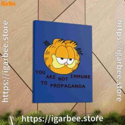 1 garfield you are not immune to propaganda blue canvas