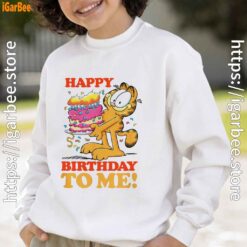 13 garfield happy birthday to me with cake white sweatshirt for kid boy