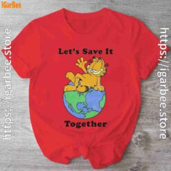 garfield let's save it together red shirt
