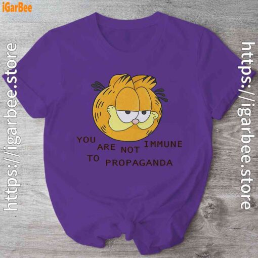 garfield you are not immune to propaganda purple shirt