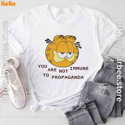 garfield you are not immune to propaganda white tee shirt