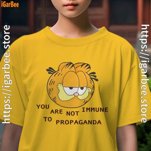 garfield you are not immune to propaganda yellow kids girl t shirts