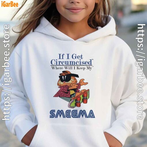 if i get circumcised garfield girl hoodie white