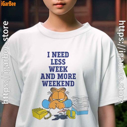 need less week and more weekend garfield kids girl white tee female