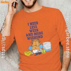 need less week and more weekend garfield long sleeve orange men
