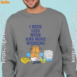 need less week and more weekend garfield men gray sweatshirts