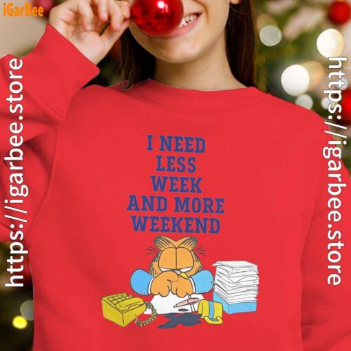 need less week and more weekend garfield red kid girl sweatshirts