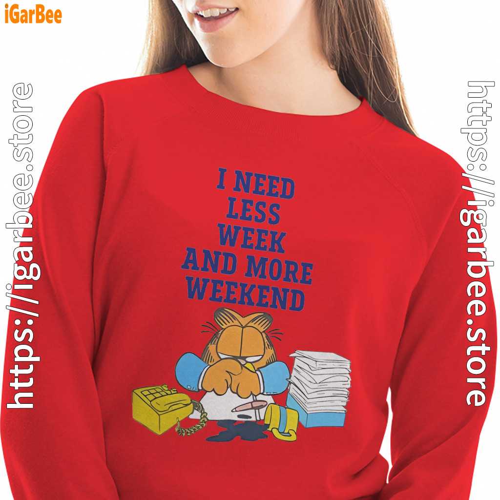 need less week and more weekend garfield red sweatshirt women need less week and more weekend garfield red sweatshirt women