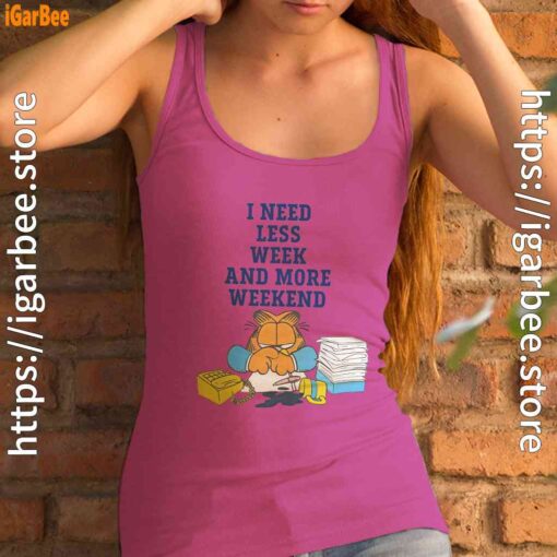 need less week and more weekend garfield women's pink tank top