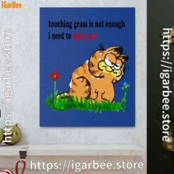 touching grass is not enough garfield blue canvas