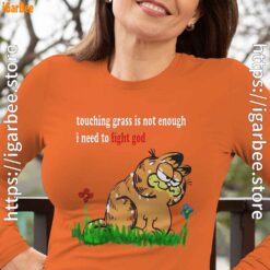 touching grass is not enough garfield women's long sleeve orange for female