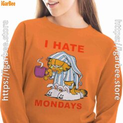garfield hate mondays are for suffering and naps orange sweatshirts for women