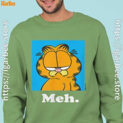 garfield life’s too short to care meh men green sweatshirts