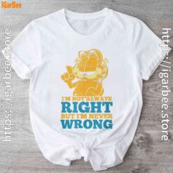 garfield never wrong just occasionally less right white t shirt