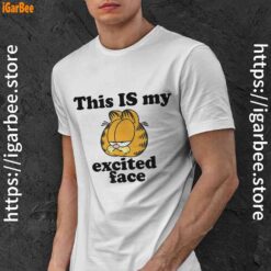 garfield this is my excited face white men shirt