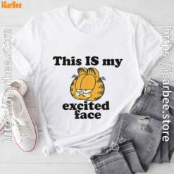 garfield this is my excited face white tee shirt