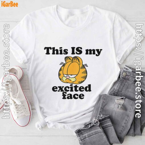 garfield this is my excited face white tee shirt